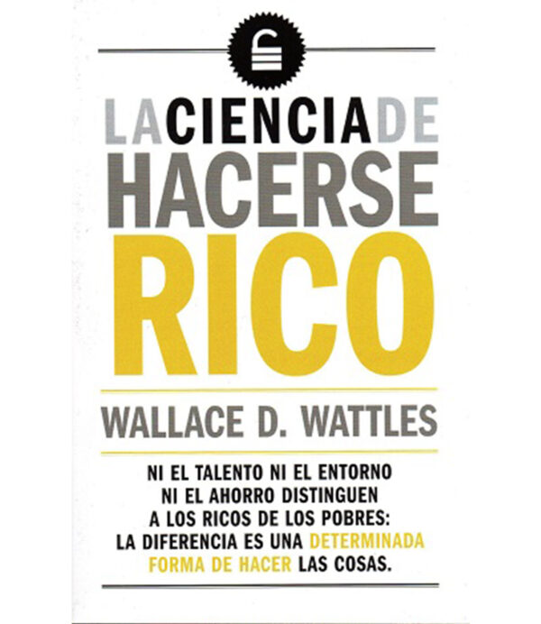 CIENCIA DE HACERSE RICO, LA