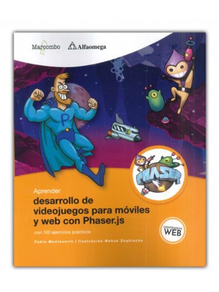 APRENDER DESARROLLO DE VIDEOJUEGOS PARA MÓVILES Y WEB CON PHASER.JS