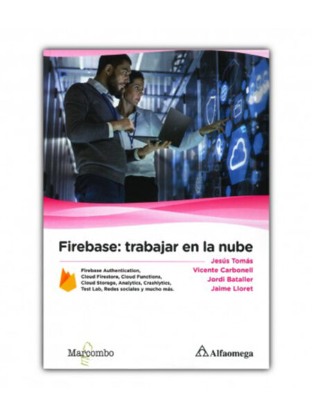 FIREBASE -TRABAJAR EN LA NUBE-