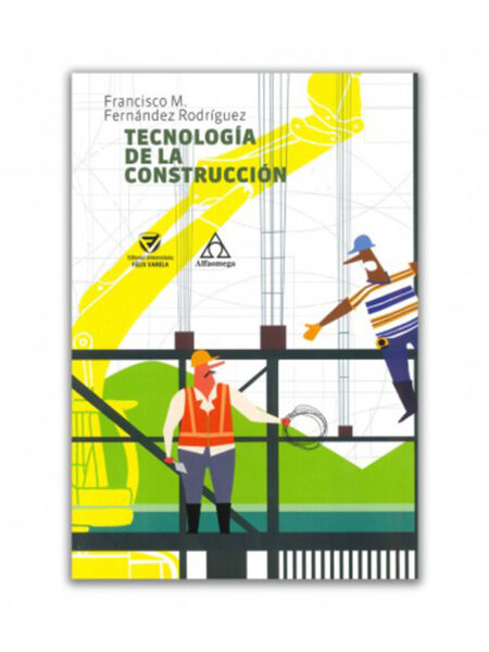 TECNOLOGÍA DE LA CONSTRUCCIÓN