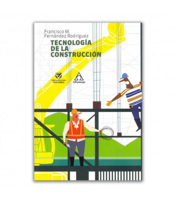 TECNOLOGÍA DE LA CONSTRUCCIÓN