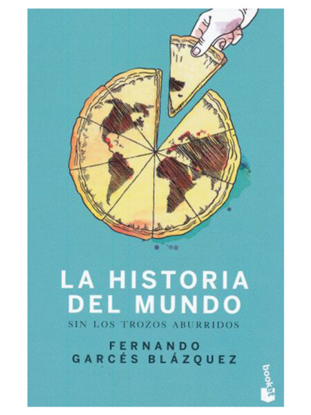 HISTORIA DEL MUNDO SIN LOS TROZOS ABURRIDOS, LA