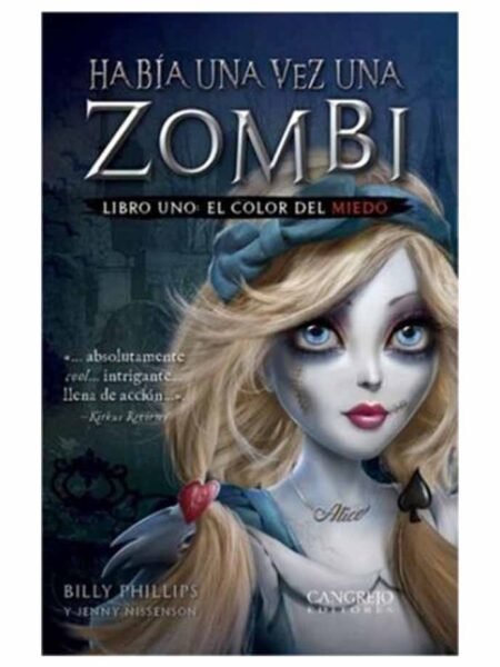 HABIA UNA VEZ UN ZOMBIE -LIBRO 1- EL COLOR DEL MIEDO
