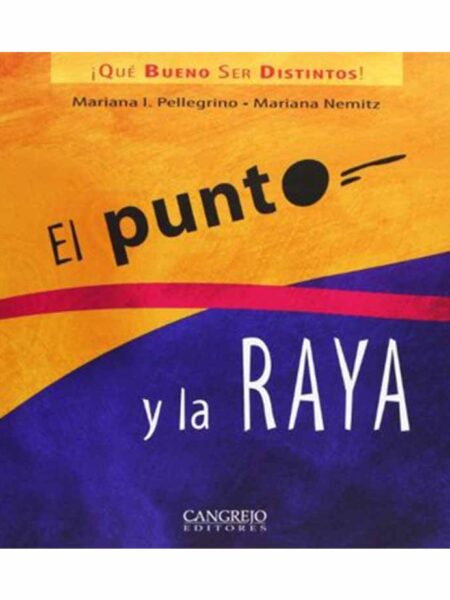 PUNTO Y LA RAYA, EL