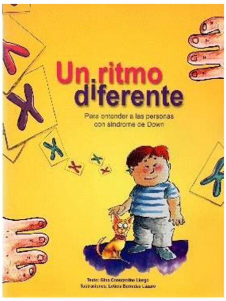 UN RITMO DIFERENTE -PARA ENTENDER A LAS PERSONAS CON SÍNDROME DE DOWN-