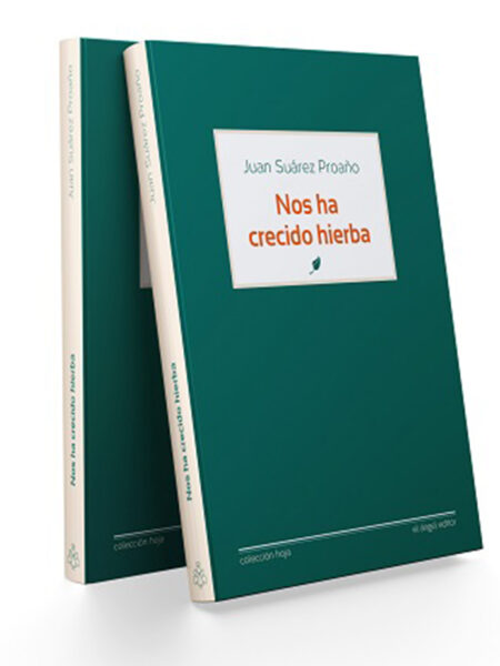NOS HA CRECIDO HIERBA