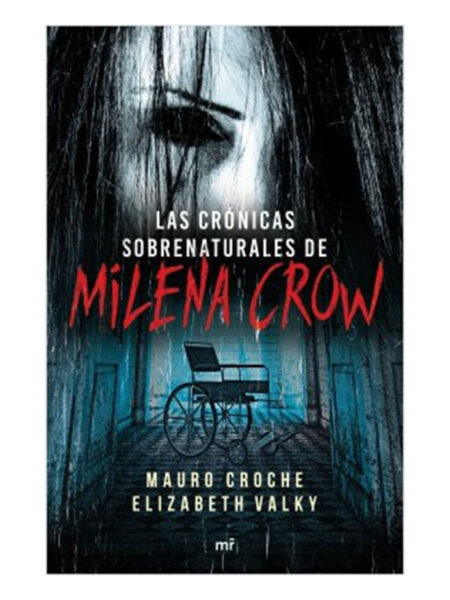 CRÓNICAS SOBRENATURALES DE MILENA CROW, LAS