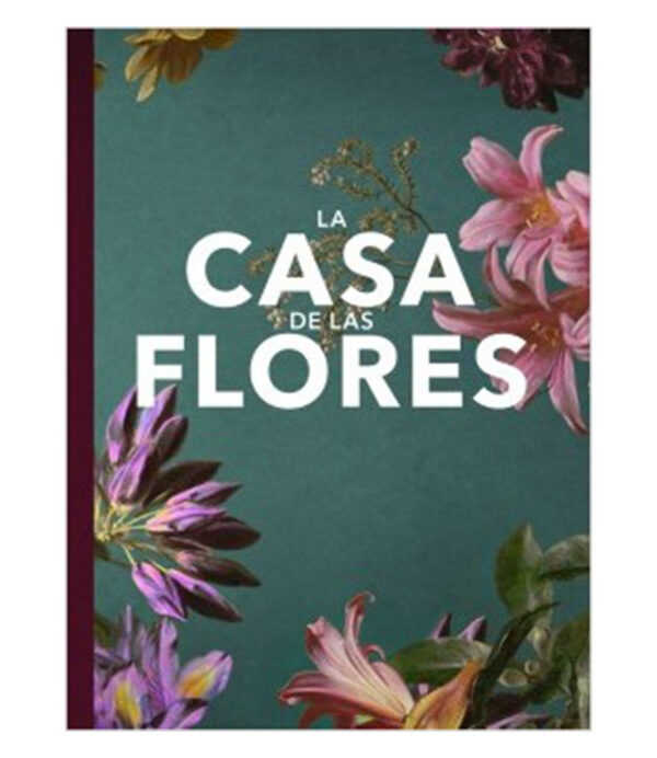 CASA DE LAS FLORES, LA -FANBOOK- NETFLIX