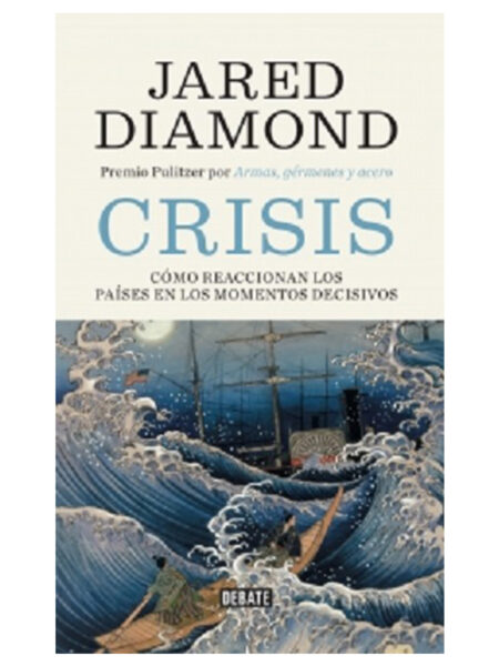 CRISIS -COMO REACCIONAN LOS PAÍSES EN LOS MOMENTOS DECISIVOS-