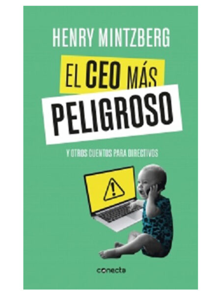 CEO MAS PELIGROSO, EL -Y OTROS CUENTOS PARA DIRECTIVOS-