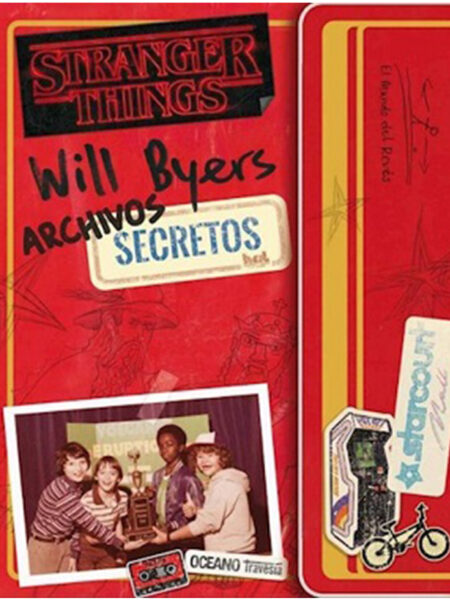 STRANGER THINGS WILL BYERS ARCHIVOS SECRETOS -TD-