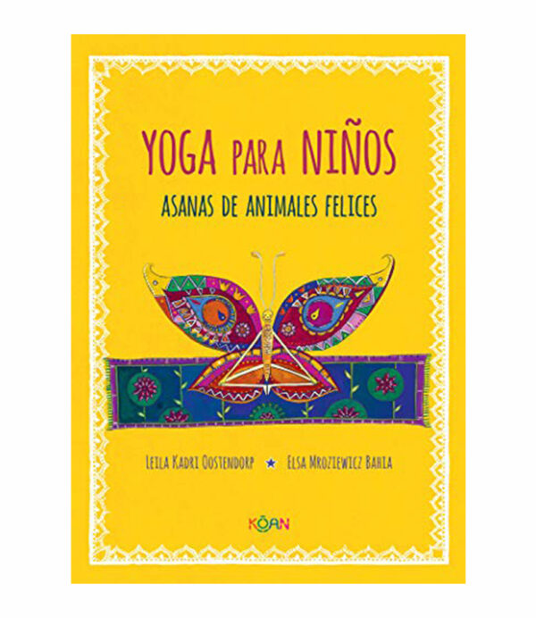 YOGA PARA NIÑOS - ASANAS DE ANIMALES FELICES