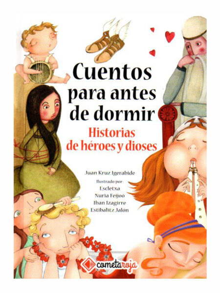 CUENTOS PARA ANTES DE DORMIR HISTORIAS DE HÉROES Y DIOSES