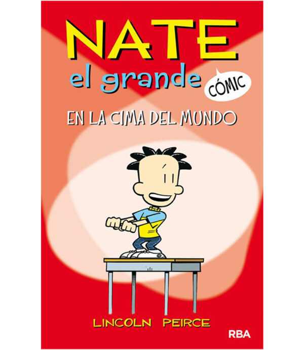 NATE EL GRANDE -COMIC- EN LA CIMA DEL MUNDO