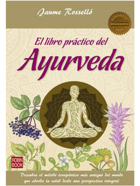 LIBRO PRÁCTICO DEL AYURVEDA, EL