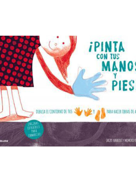 PINTA CON TUS MANOS Y PIES