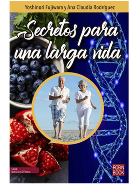 SECRETOS PARA UNA LARGA VIDA
