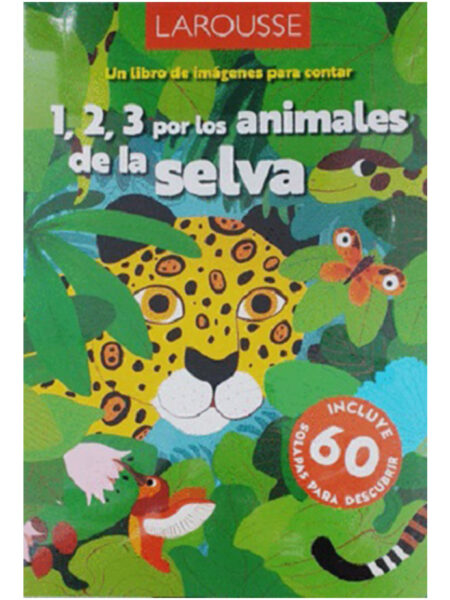 1 2 3 POR LOS ANIMALES DE LA SELVA