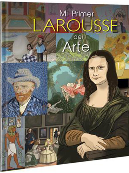MI PRIMER LAROUSSE DEL ARTE