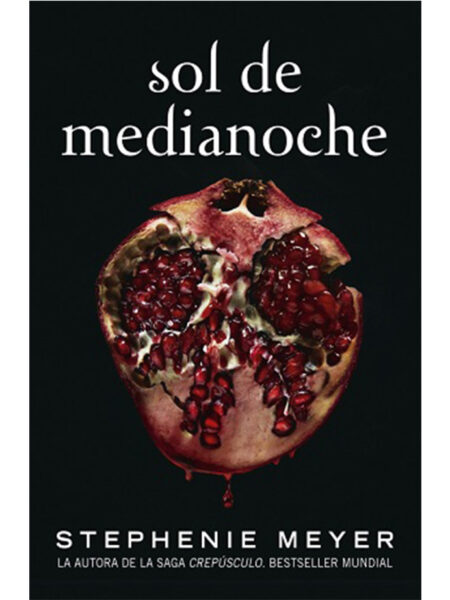 SOL DE MEDIANOCHE -SAGA CREPÚSCULO 5-