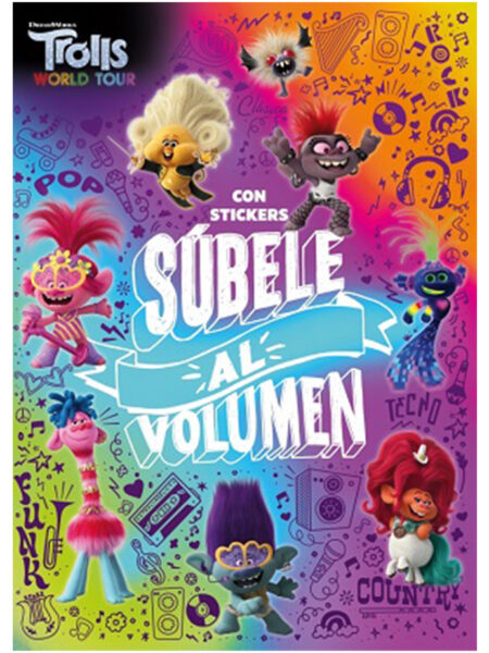 TROLLS WORD TOUR -SÚBELE AL VOLUMEN-CON STICKERS