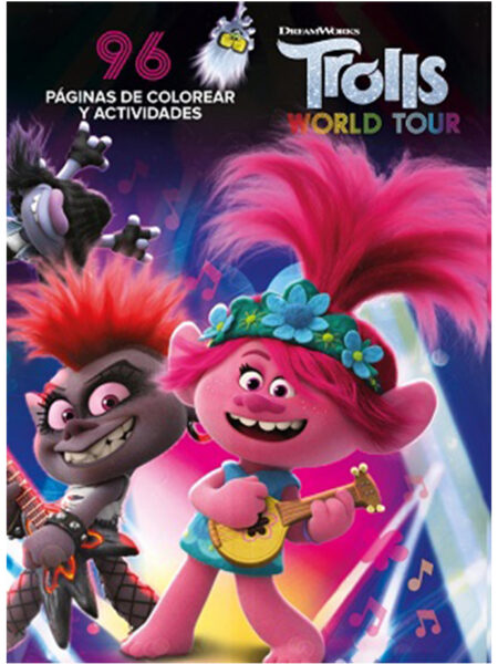 TROLLS WORLD TOUR -LIBRO DE COLOREAR Y ACTIVIDADES-