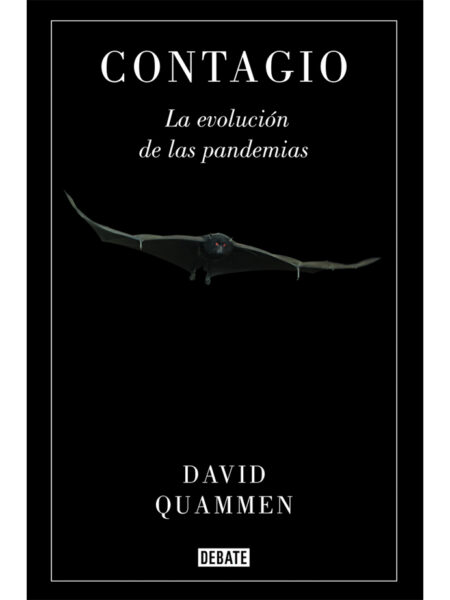 CONTAGIO -LA EVOLUCIÓN DE LAS PANDEMIAS-