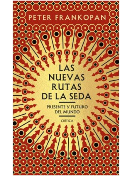 NUEVAS RUTAS DE LA SEDA, LAS