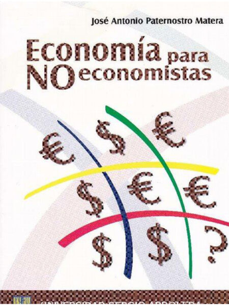 ECONOMÍA PARA NO ECONOMISTAS