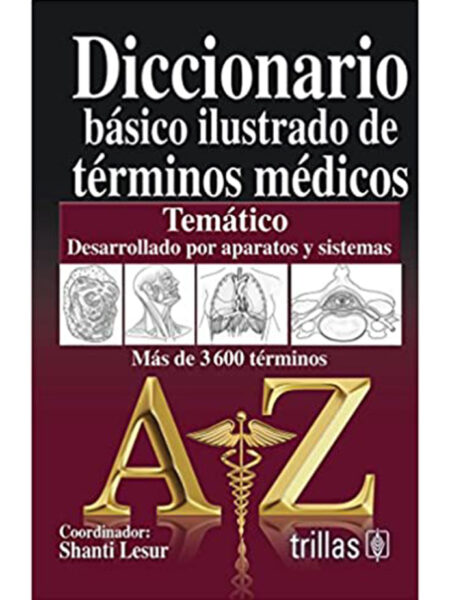 DICCIONARIO BÁSICO ILUSTRADO DE TÉRMINOS MÉDICOS