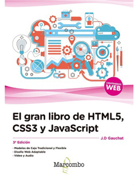 GRAN LIBRO DE HTML5, CSS3 Y JAVASCRIPT