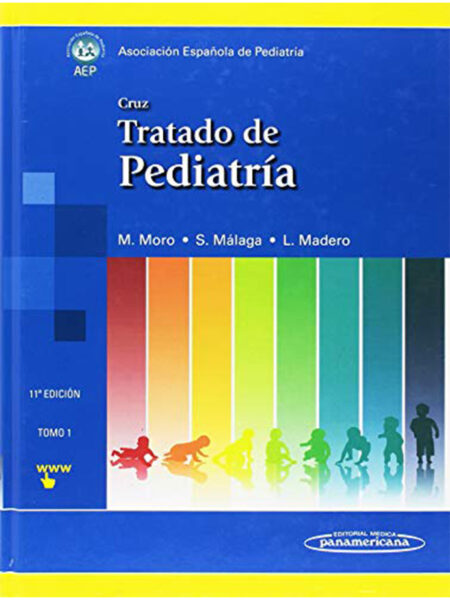 TRATADO DE PEDIATRÍA -TOMO 1- 11ED