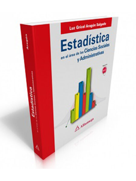 ESTADISTÍCA EN EL ÁREA DE LAS CIENCIAS SOCIALES Y ADMINISTRATIVAS