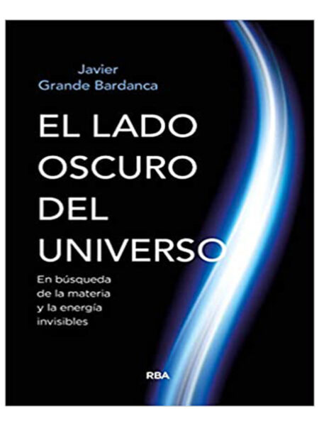 LADO OSCURO DEL UNIVERSO, EL