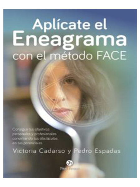 APLICATE EL ENEAGRAMA CON EL MÉTODO FACE