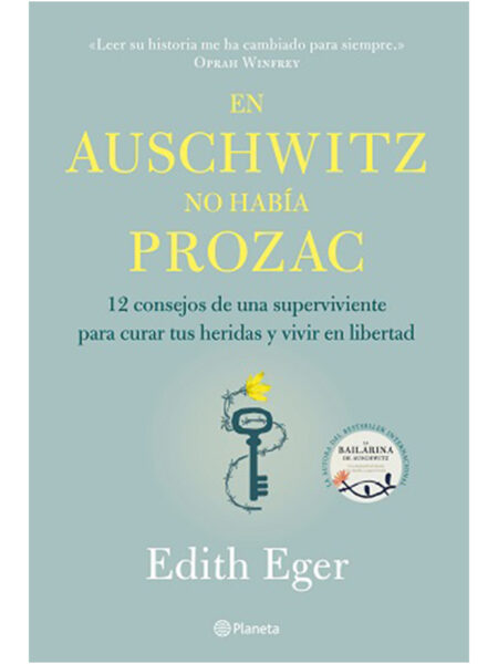 EN AUSCHWITZ NO HABIA PROZAC