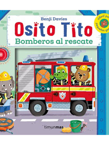 OSITO TITO -BOMBEROS AL RESCATE-