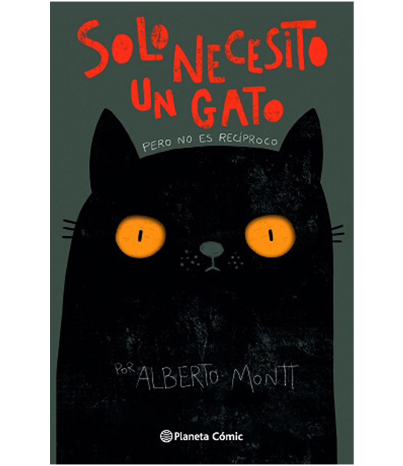 SOLO NECESITO UN GATO -PERO NO ES RECÍPROCO-