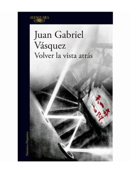 VOLVER LA VISTA ATRÁS