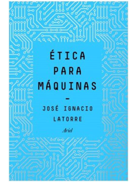 ÉTICA PARA MÁQUINAS