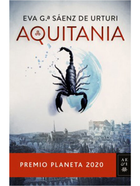 AQUITANIA  -PREMIO PLANETA 2020-