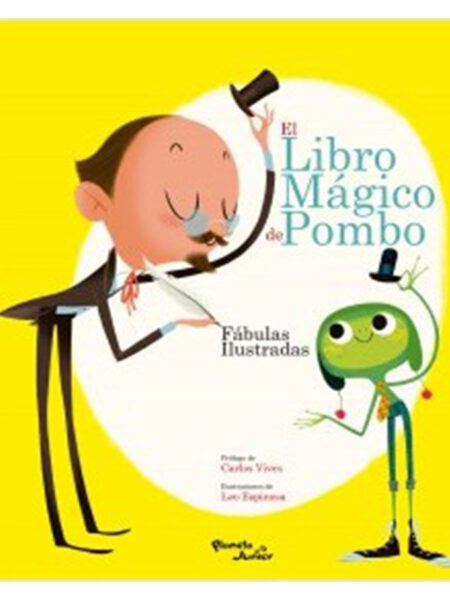 LIBRO MÁGICO DE POMBO, EL -FÁBULAS ILUSTRADAS-