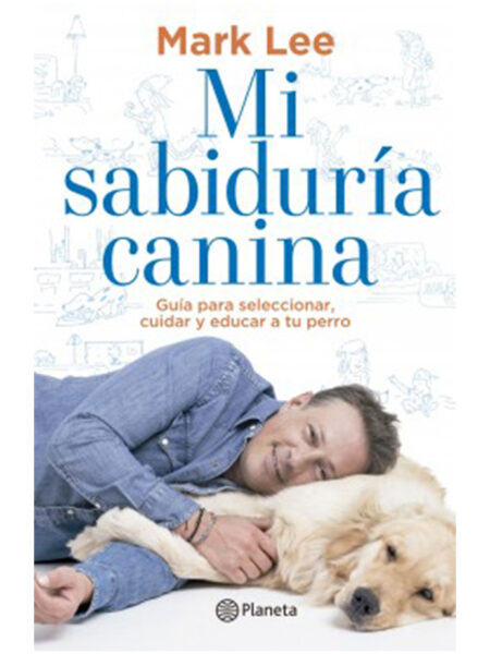 MI SABIDURÍA CANINA