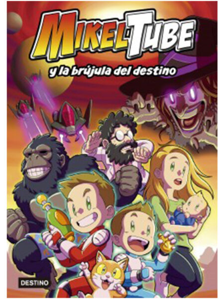 MIKELTUBE 1 Y LA BRÚJULA DEL DESTIN