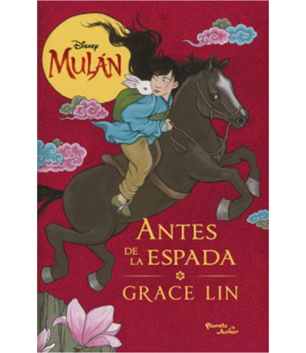 MULÁN -ANTES DE LA ESPADA-