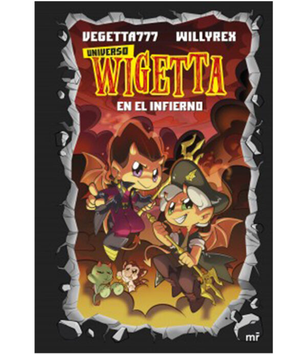 UNIVERSO WIGETTA 1 -EN EL INFIERNO-