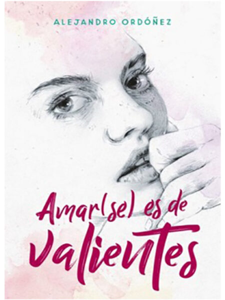 AMAR(SE) ES DE VALIENTES