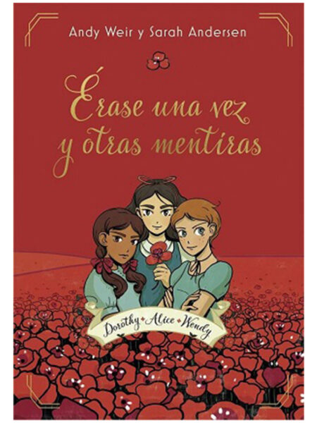 ÉRASE UNA VEZ Y OTRAS MENTIRAS