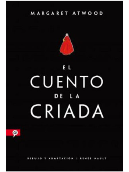 CUENTO DE LA CRIADA, EL -NOVELA GRÁFICA-