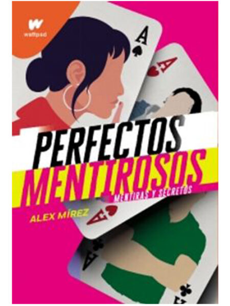 PERFECTOS MENTIROSOS 1 - MENTIRAS Y SECRETOS-